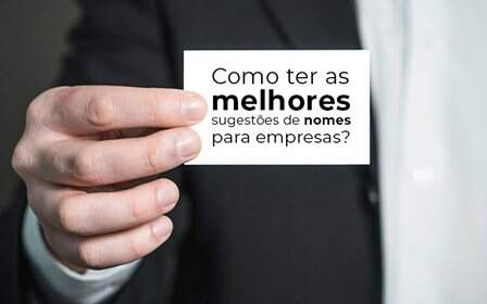 Como Ter As Melhores Sugestoes De Nomes Para Empresas Blog Wrocha Contabilidade - Contabilidade em Goiânia - GO | Oritec Contabilidade