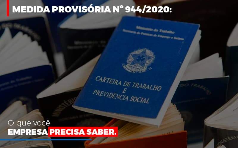 Medida Provisoria O Que Voce Empresa Precisa Saber Notícias E Artigos Contábeis Em Goiânia | Oritec Contabilidade - Contabilidade em Goiânia - GO | Oritec Contabilidade