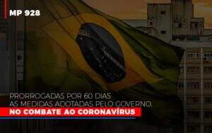 Mp 928 Prorrogadas Por 60 Dias As Medidas Provisorias Adotadas Pelo Governo No Combate Ao Coronavirus - Contabilidade em Goiânia - GO | Oritec Contabilidade