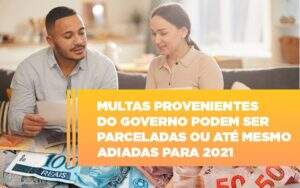 Vai Um Pouco De Folego Multas Do Governo Podem Ser Parceladas - Contabilidade em Goiânia - GO | Oritec Contabilidade